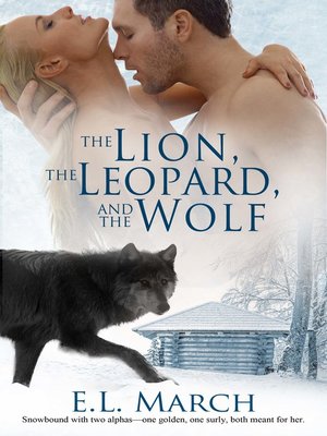 cover image of The Lion, the Leopard, and the Wolf